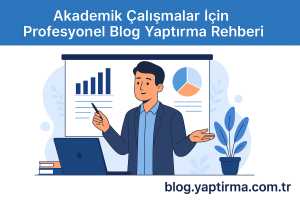 Read more about the article Akademik Çalışmalar İçin Profesyonel Blog Yaptırma Rehberi
