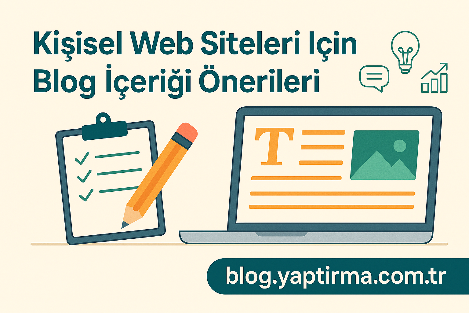 Read more about the article Kişisel Web Siteleri İçin Blog İçeriği Önerileri